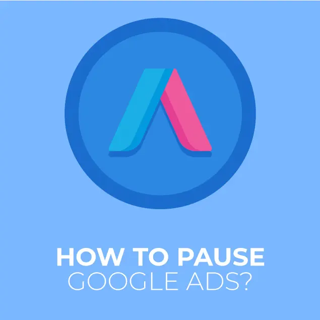 Guide complet pour gérer vos campagnes Google Ads : activation, pause et suppression