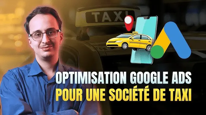 Optimiser son compte Google Ads pour les courses de taxi : Stratégies et conseils d'expert